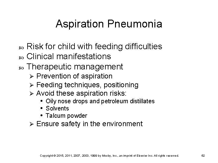 Aspiration Pneumonia Risk for child with feeding difficulties Clinical manifestations Therapeutic management Prevention of