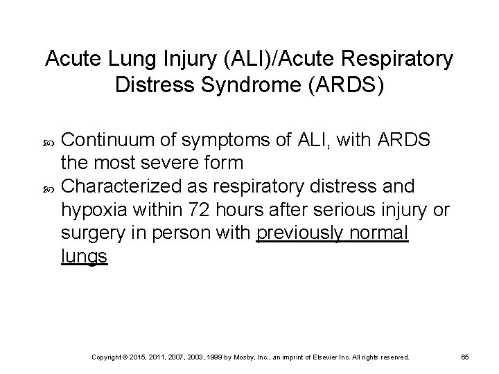 Acute Lung Injury (ALI)/Acute Respiratory Distress Syndrome (ARDS) Continuum of symptoms of ALI, with