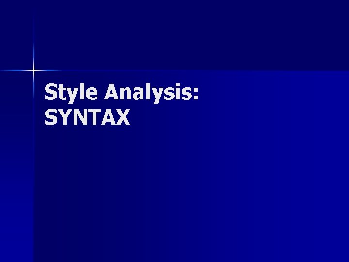 Style Analysis: SYNTAX 