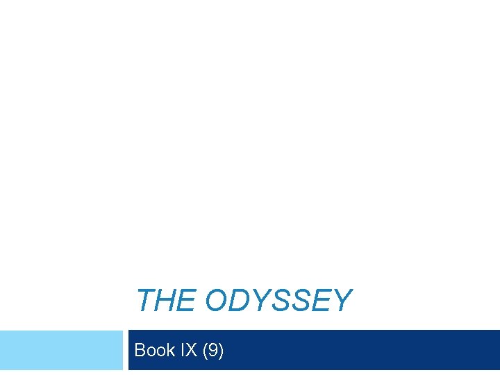 THE ODYSSEY Book IX (9) 