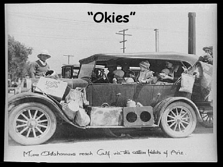 “Okies” 