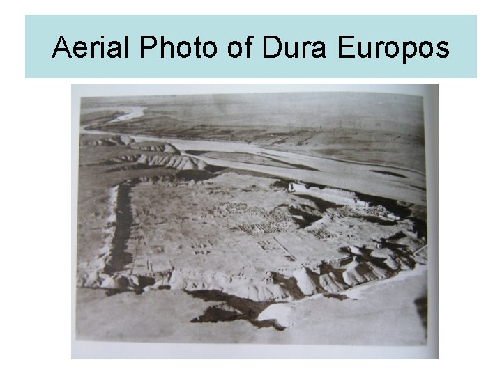 Aerial Photo of Dura Europos 