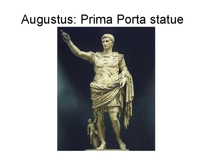 Augustus: Prima Porta statue 