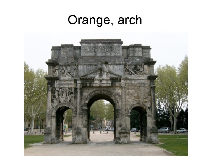 Orange, arch 