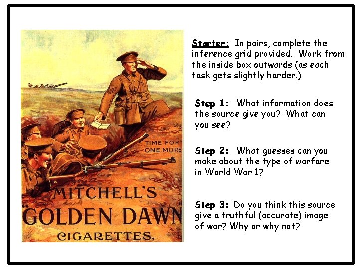 Starter: In pairs, complete the inference grid provided. Work from the inside box outwards