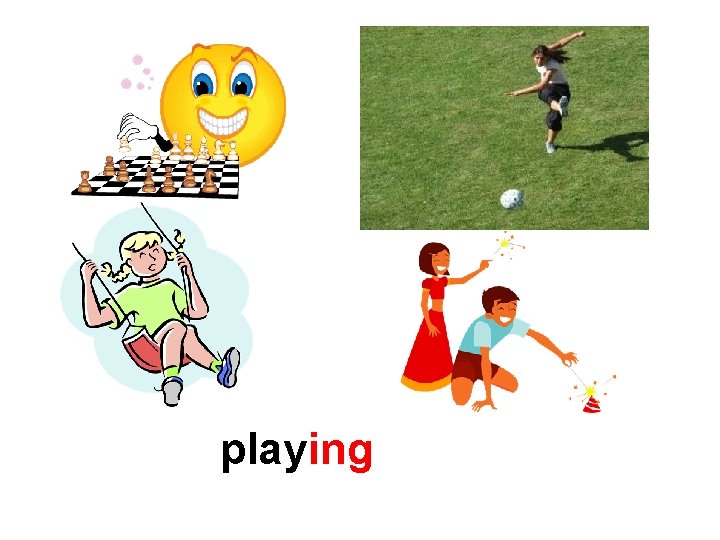 playing 