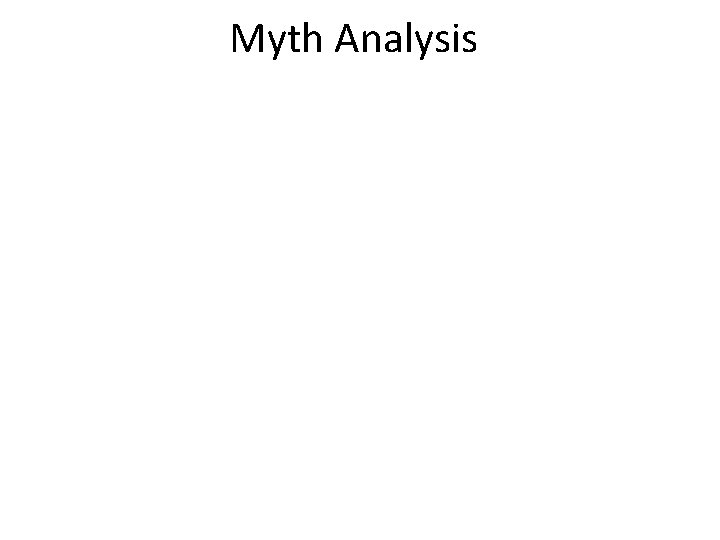 Myth Analysis 