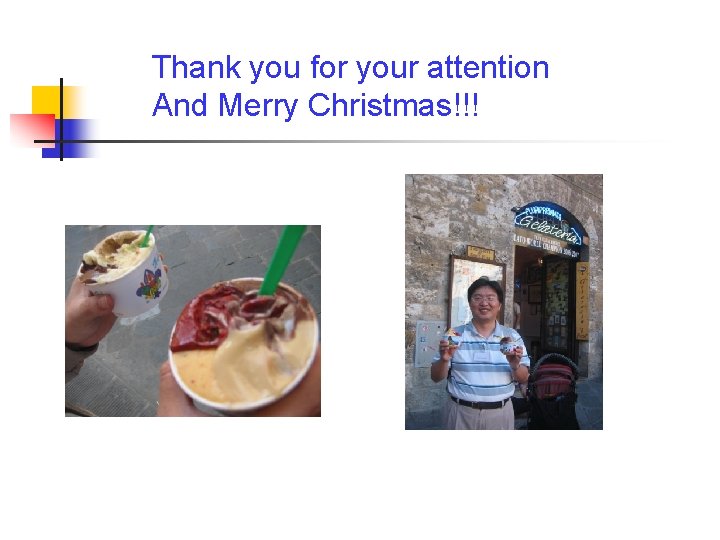 Thank you for your attention And Merry Christmas!!! Thank you for your attention And Merry Christmas!!!