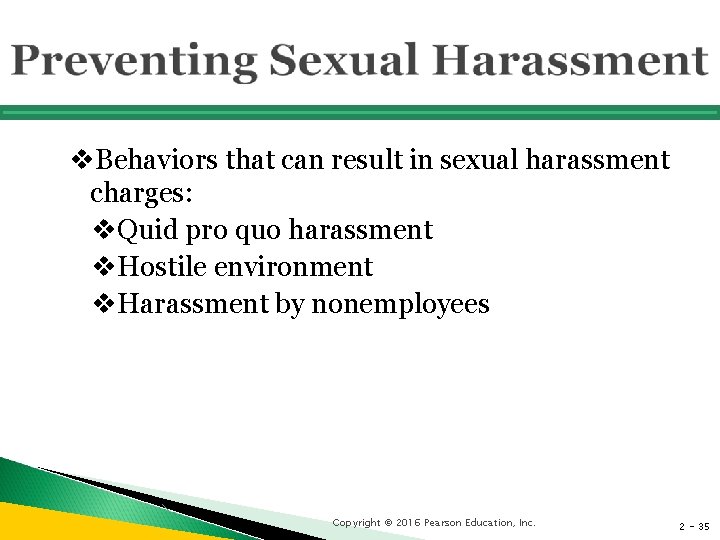 v. Behaviors that can result in sexual harassment charges: v. Quid pro quo harassment