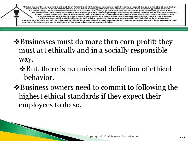 v. Businesses must do more than earn profit; they must act ethically and in