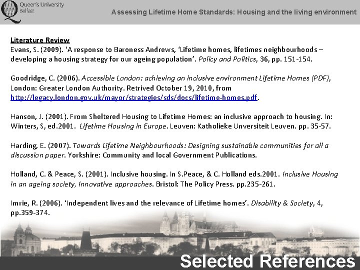 Assessing Lifetime Home Standards: Housing and the living environment Literature Review Evans, S. (2009).