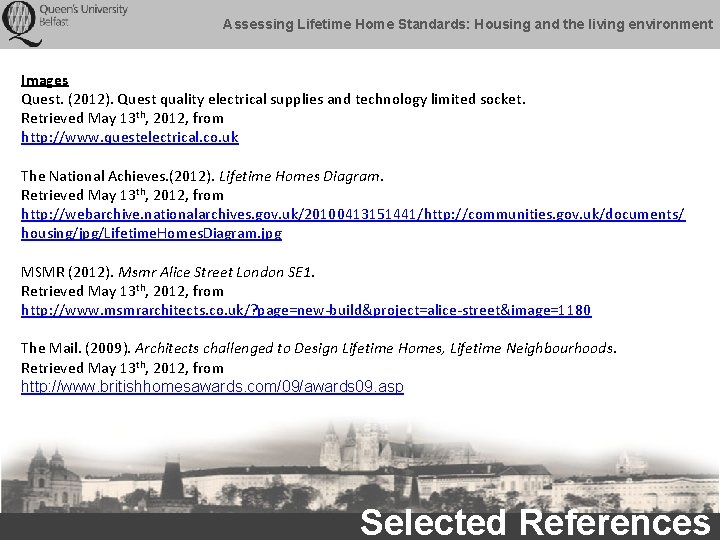 Assessing Lifetime Home Standards: Housing and the living environment Images Quest. (2012). Quest quality