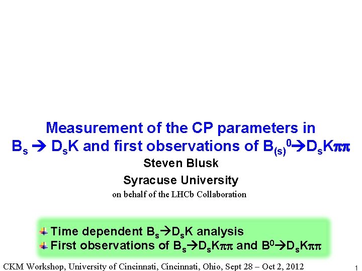 Measurement of the CP parameters in Bs Ds. K and first observations of B(s)0