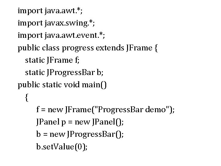 import java. awt. *; import javax. swing. *; import java. awt. event. *; public