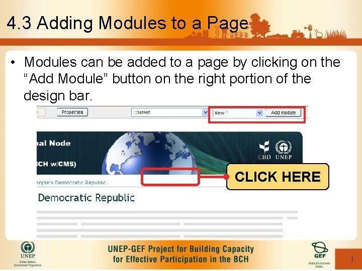 4. 3 Adding Modules to a Page • Modules can be added to a