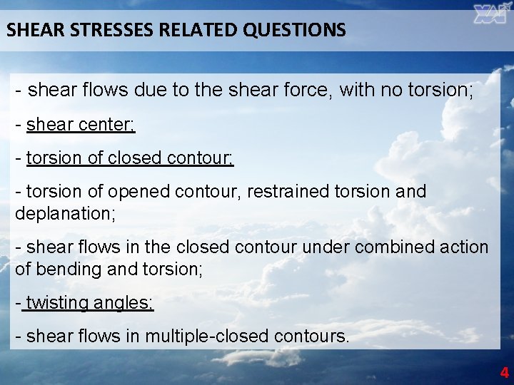 SHEAR STRESSES RELATED QUESTIONS - shear flows due to the shear force, with no
