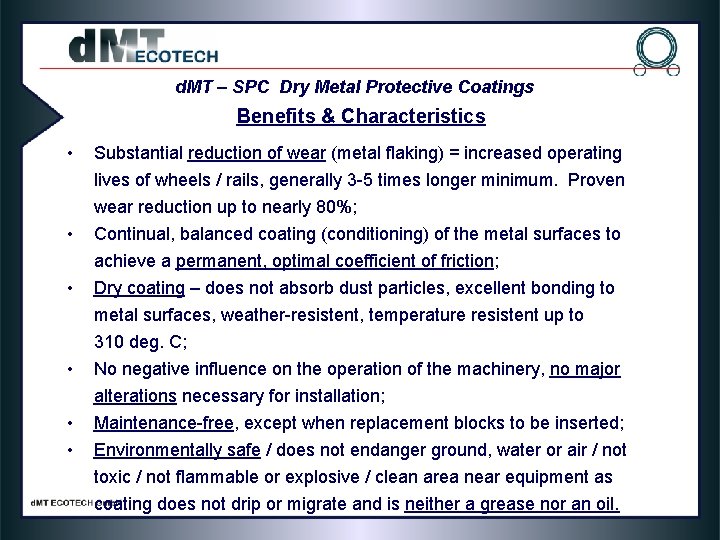 d. MT – SPC Dry Metal Protective Coatings Benefits & Characteristics • Substantial reduction d. MT – SPC Dry Metal Protective Coatings Benefits & Characteristics • Substantial reduction