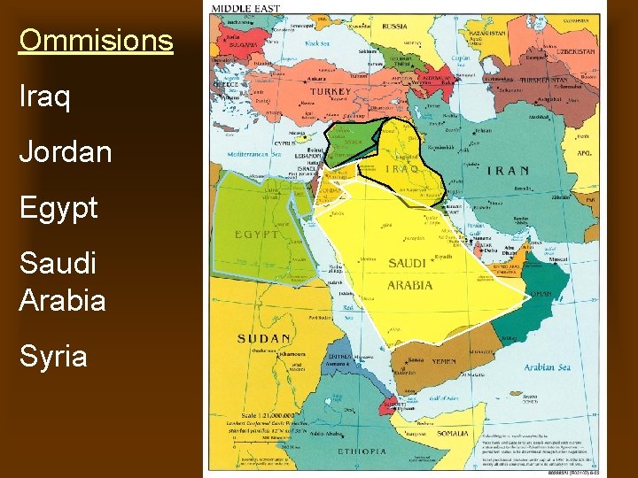 Ommisions Iraq Jordan Egypt Saudi Arabia Syria 