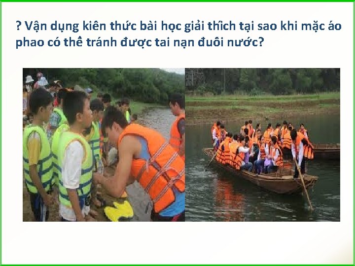 ? Vâ n du ng kiê n thư c ba i ho c gia