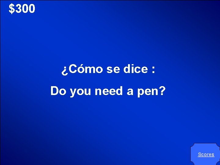 © Mark E. Damon - All Rights Reserved $300 ¿Cómo se dice : Do