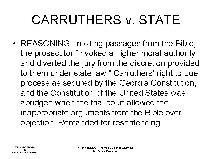 CARRUTHERS v. STATE • REASONING: In citing passages from the Bible, the prosecutor “invoked