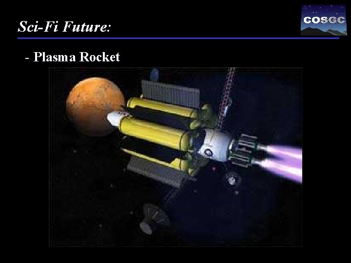 Sci-Fi Future: - Plasma Rocket 
