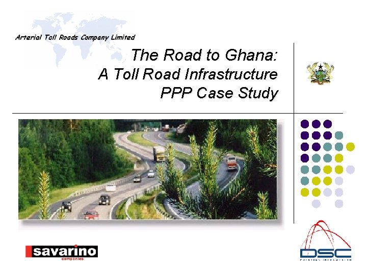 The Road to Ghana: A Toll Road Infrastructure PPP Case Study 