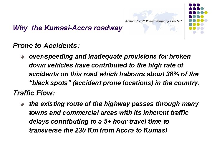 Why the Kumasi-Accra roadway Prone to Accidents: over-speeding and inadequate provisions for broken down