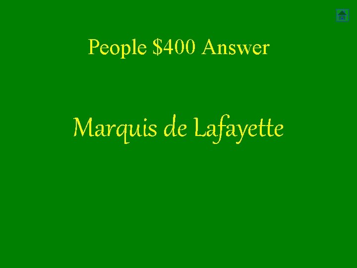 People $400 Answer Marquis de Lafayette 