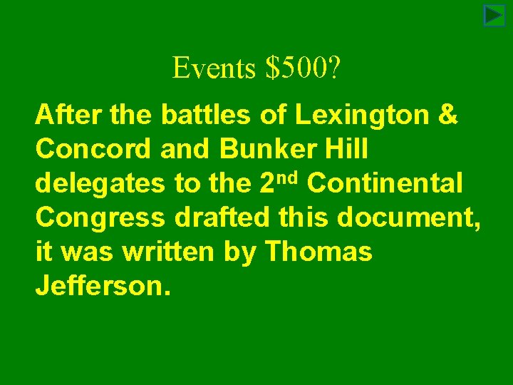 Events $500? After the battles of Lexington & Concord and Bunker Hill delegates to