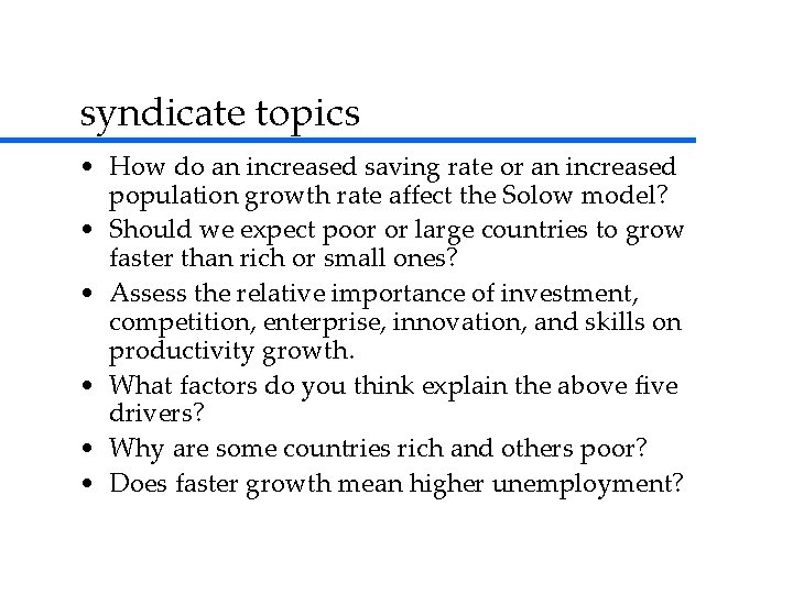 syndicate topics • How do an increased saving rate or an increased population growth syndicate topics • How do an increased saving rate or an increased population growth