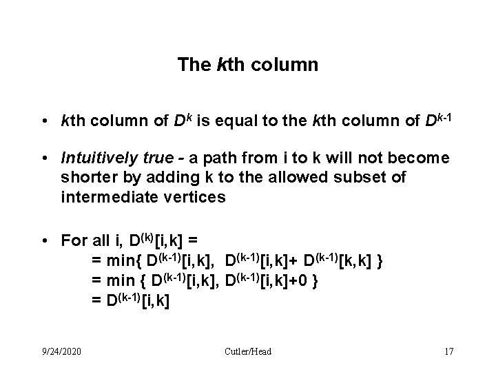 The kth column • kth column of Dk is equal to the kth column