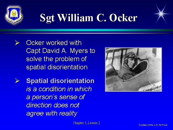 Sgt William C. Ocker Ø Ocker worked with Capt David A. Myers to solve Sgt William C. Ocker Ø Ocker worked with Capt David A. Myers to solve