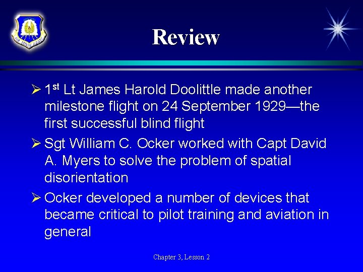 Review Ø 1 st Lt James Harold Doolittle made another milestone flight on 24 Review Ø 1 st Lt James Harold Doolittle made another milestone flight on 24