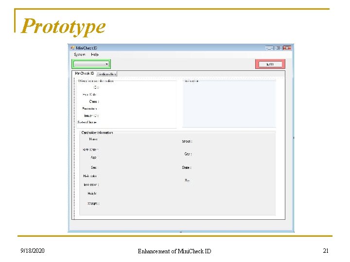 Prototype 9/18/2020 Enhancement of Mini. Check ID 21 
