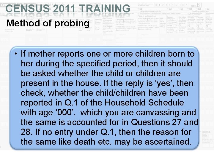 Method of probing • If mother reports one or more children born to her