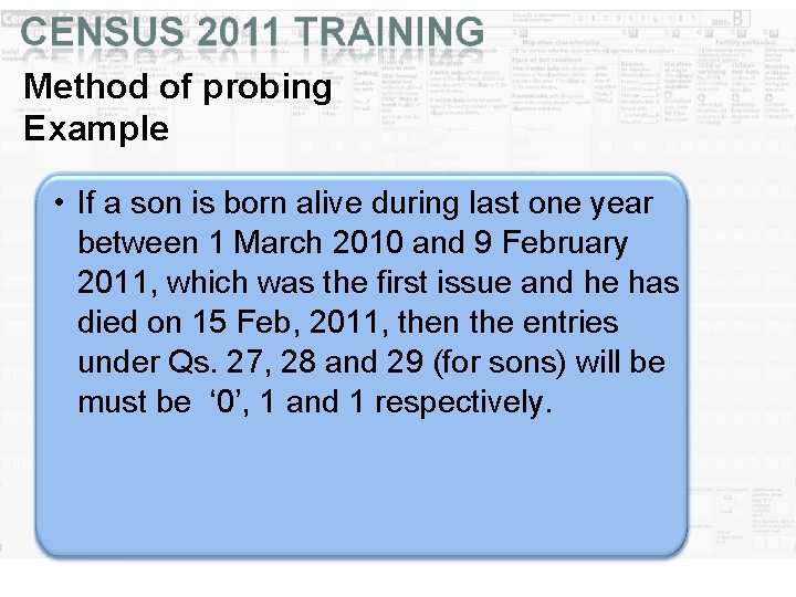 Method of probing Example • If a son is born alive during last one