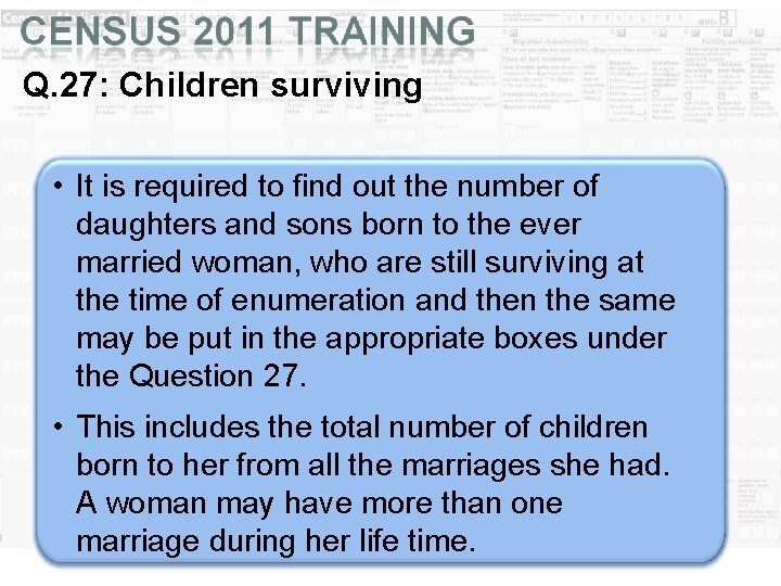 Q. 27: Children surviving • It is required to find out the number of