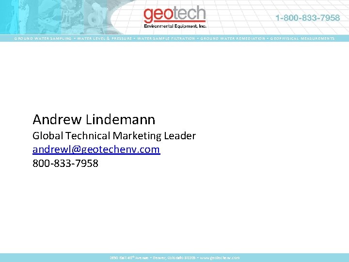 GROUND WATER SAMPLING • WATER LEVEL & PRESSURE • WATER SAMPLE FILTRATION • GROUND