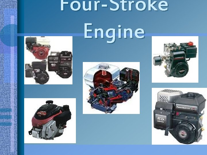 Four-Stroke Engine 