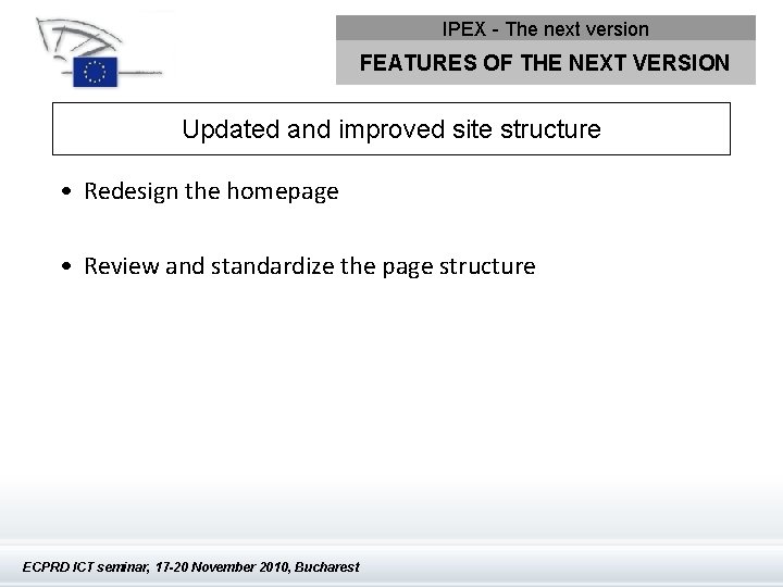 IPEX - The next version FEATURES OF THE NEXT VERSION Updated and improved site