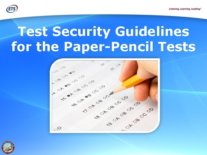 Test Security Guidelines for the Paper-Pencil Tests 