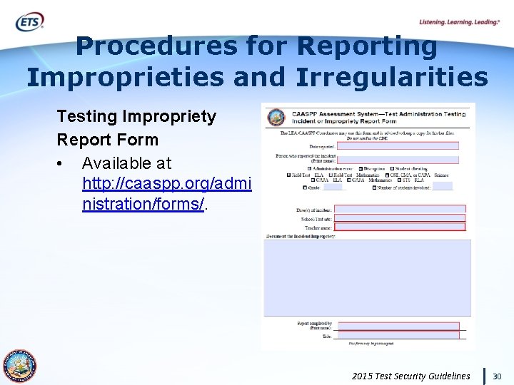 Procedures for Reporting Improprieties and Irregularities Testing Impropriety Report Form • Available at http: