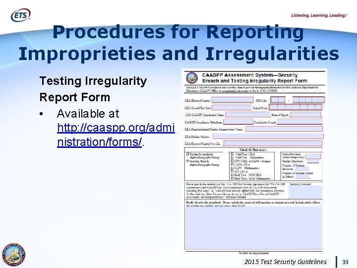 Procedures for Reporting Improprieties and Irregularities Testing Irregularity Report Form • Available at http: