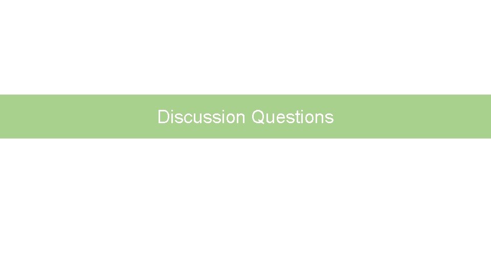 Discussion Questions Discussion 