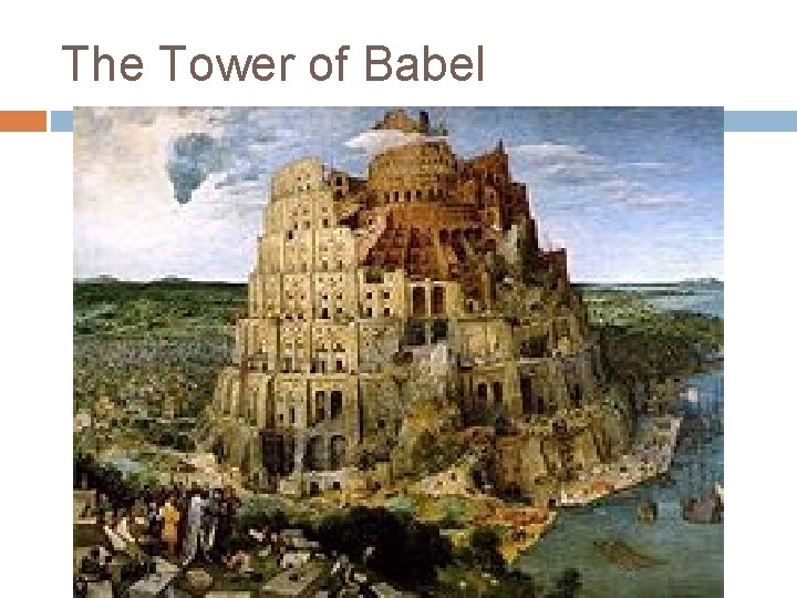 The Tower of Babel 