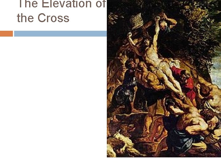 The Elevation of the Cross 