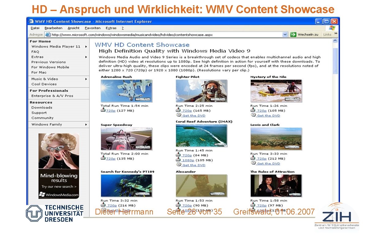 HD – Anspruch und Wirklichkeit: WMV Content Showcase Dieter Herrmann Seite 28 von 35
