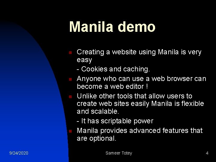 Manila demo n n 9/24/2020 Creating a website using Manila is very easy -