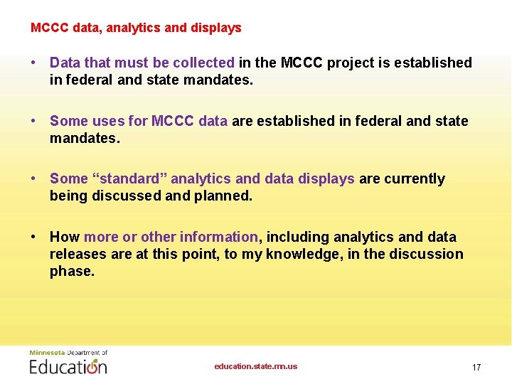 MCCC data, analytics and displays • Data that must be collected in the MCCC